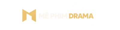 Mê Phim Drama
