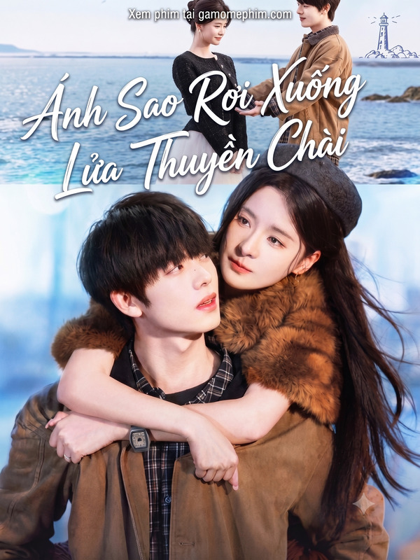 Ánh Sao Rơi Xuống Lửa Thuyền Chài (Tinh Quang Lạc Ngư Hỏa)