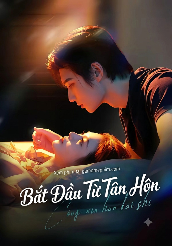 Bắt Đầu Từ Tân Hôn
