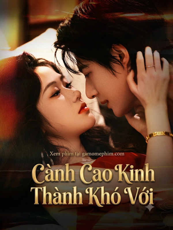 Cành Cao Kinh Thành Khó Với
