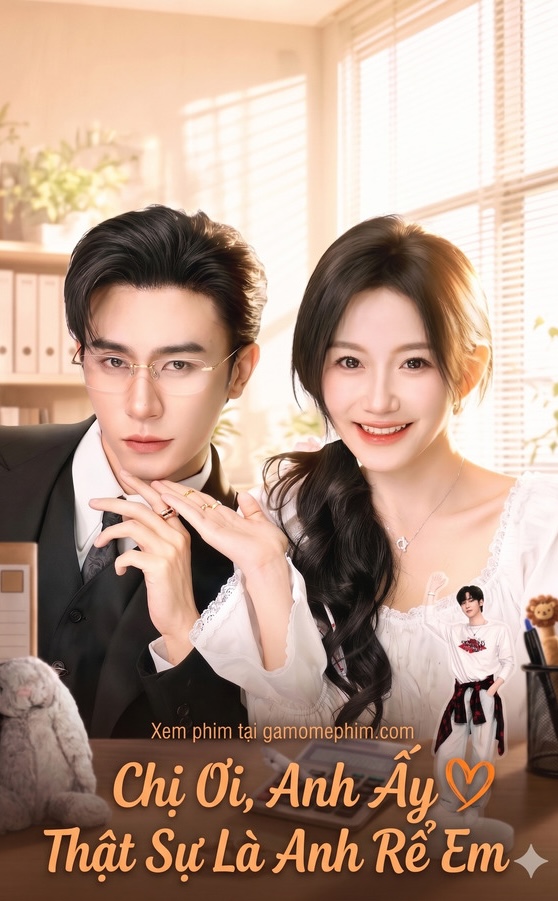 Chị Ơi, Anh Ấy Thật Sự Là Anh Rể Em