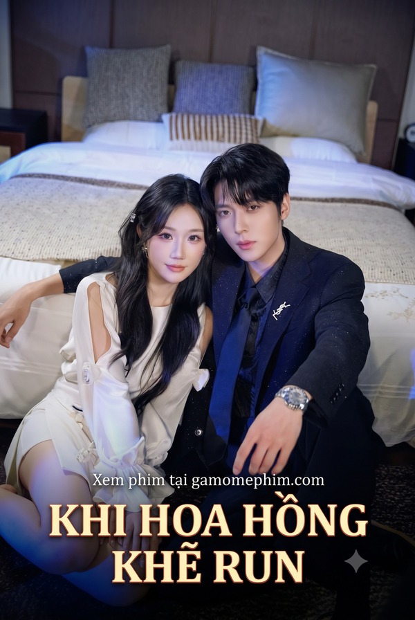 Khi Hoa Hồng Khẽ Run