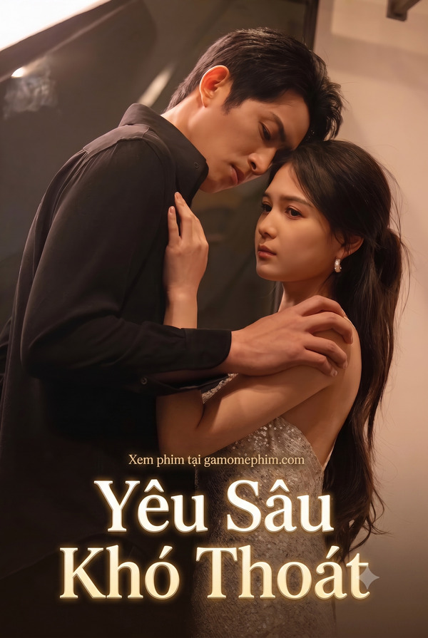Yêu Sâu Khó Thoát